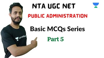 Basic MCQs Series on Public Administration || Part 5 || NTA UGC NET 2021