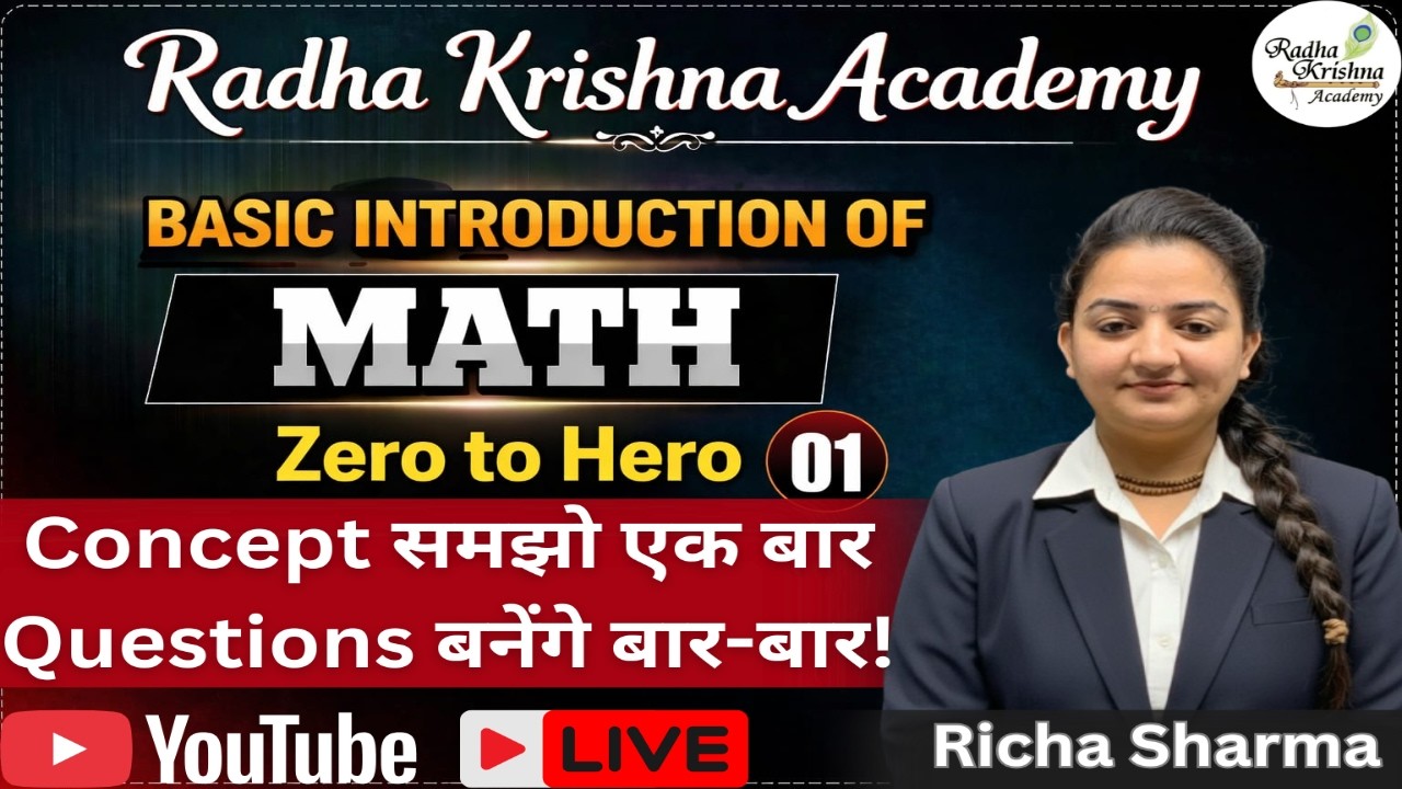 🔴 Basic Introduction of Math (class-1) By Richa Sharma| सभी Exams के ...