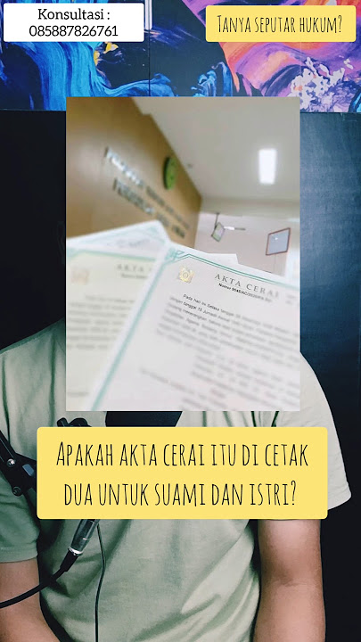 Apakah akta cerai keluar dua untuk masing masing pihak? #belajarhukum