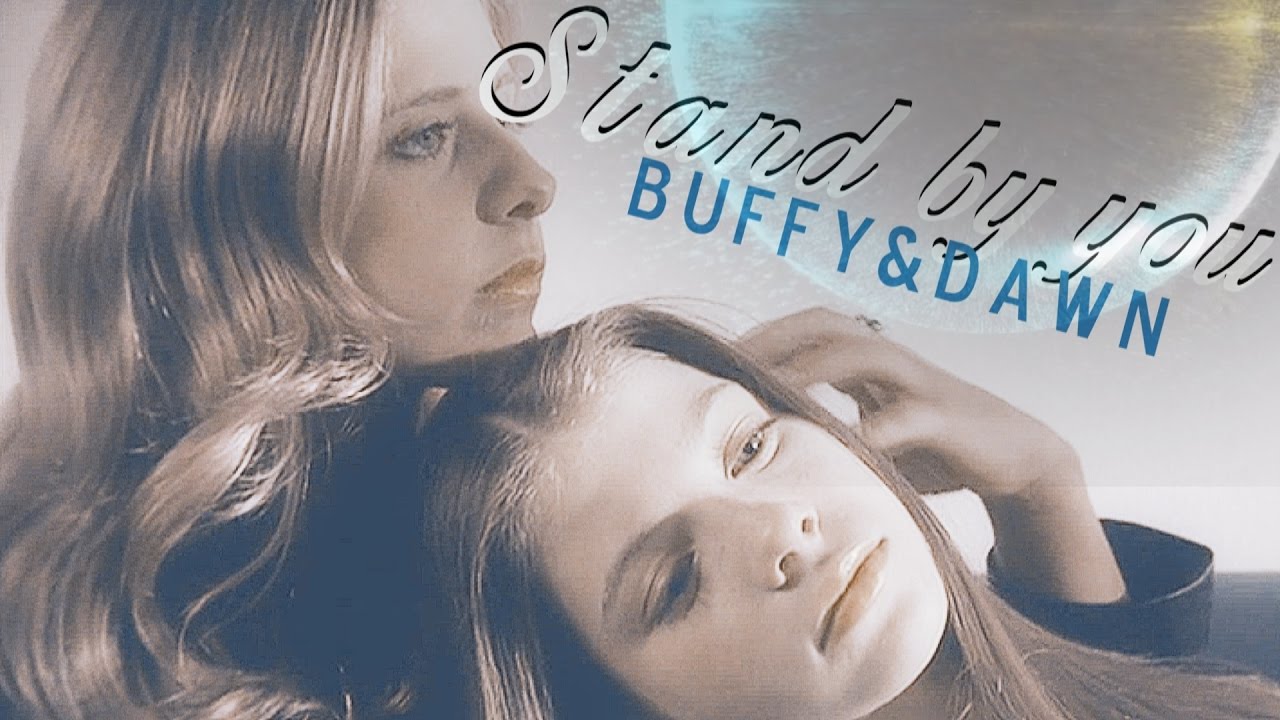 buffy & dawn; if your wings are broken, please take mine