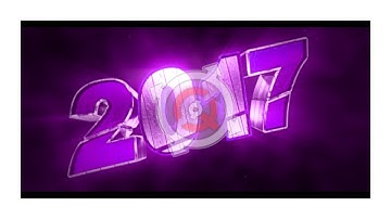 ◈ Intro ◈ 2017 ◈ [60 FPS] ◈ Happy New Year!