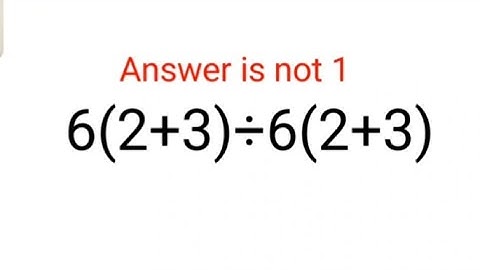 6(2+3)÷6(2+3) Answer is not 1. Can you solve this Ukraine Math Test problem?#math #ukraine