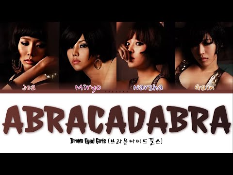 Brown Eyed Girls Abracadabra Color Coded Lyrics Eng Rom Han 가사