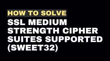 How to resolve SSL Medium Strength Cipher Suites Supported SWEET32 vulnerability (Windows)