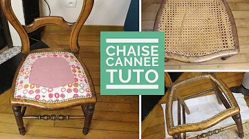 Comment refaire une assise de chaise en cannage ?