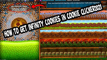 How to get Infinite cookies in Cookie Clicker (2021)