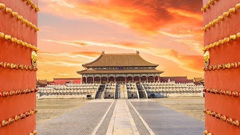 Du lịch Trung Quốc | Tử Cấm Thành (Forbidden City)- Bắc Kinh