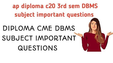 diploma c20 3rd sem DBMS important questions| tips to pass CME DBMS subject|
