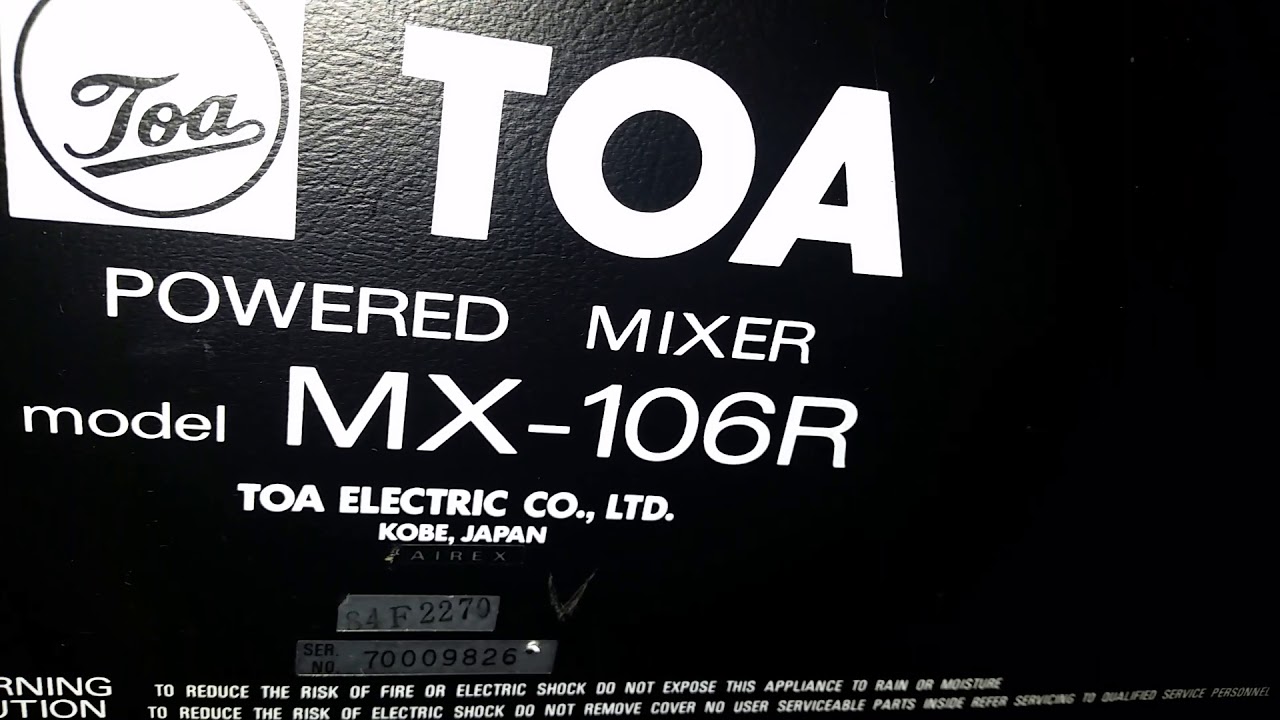 TOA MIXER MX106R POWERED YouTube