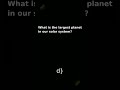 Quizzaro: Giant of the Solar System!