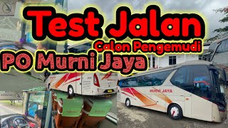 Test Jalan Calon Pengemudi Bus Murni Jaya