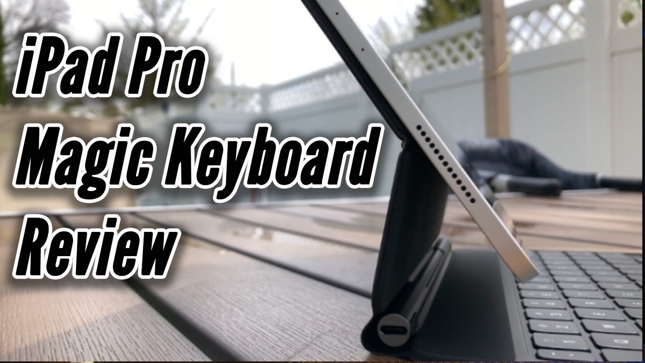 iPad Pro Magic Keyboard Review: Is It Better Than Its Predecessor? - YouTube