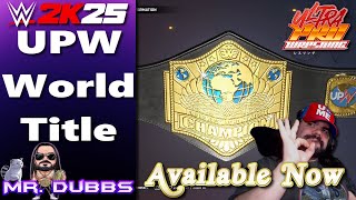Creating The EWF Championship In WWE 2K25 | #UltraProWrestling