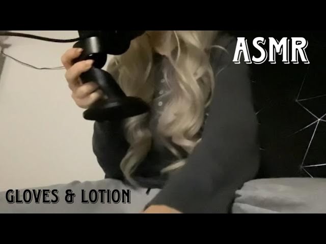 ASMR | with Gloves and Lotion | Custom Video 