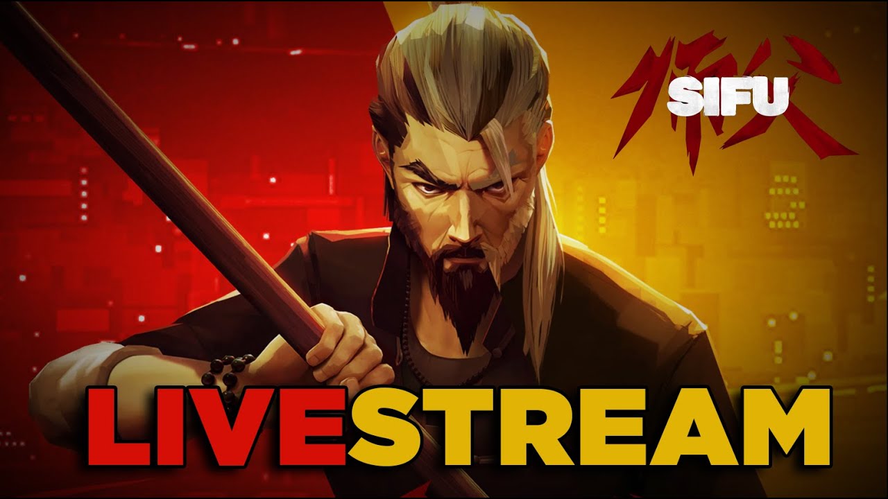 SIFU LIVESTREAM (BLIND PLAYTHROUGH) - Part 1
