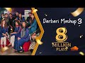 Darbari mashup 3  full  dbm3  chaipani  s01ep01  varga core  daastan