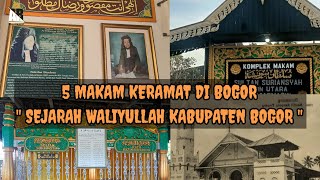 VIRAL...! 5 MAKAM KERAMAT Di KABUPATEN BOGOR Yang Perlu Dikunjungi