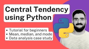 Descriptive Statistics and Central Tendency using Python