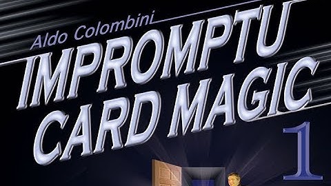 Aldo Colombini’s Impromptu Card Magic #1 Video