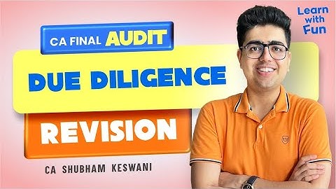 Due Diligence Revision | CA Final Audit | CA Shubham Keswani (AIR 8)