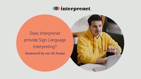 Does Interprenet provide Sign Language Interpreting?