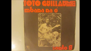 Toto Guillaume et les Black Styl - Mbana Na E (Sonafric 1975 SAF1737)