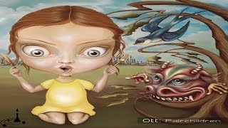 Ott - Ship Is Not A Child | Chill Space