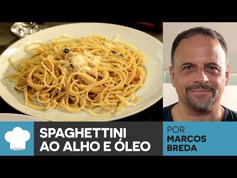 Spaghettini ao Alho e Óleo por Marcos Breda #CozinheiroAmador