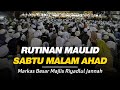 [LIVE] Rutinan Maulid Sabtu Malam Ahad @ Markas Besar Majlis Riyadlul Jannah