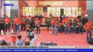 Live Streaming ADELLA WEGIL - SUKOLILO 2019