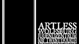 Artless - Wolfsburg 1987