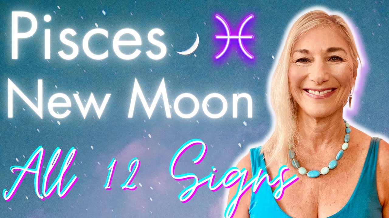 PISCES NEW MOON ☽♓️ ALL SIGNS NEW TIMELINE, NEW REALITY! 💫 - YouTube