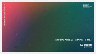 PRGRSSN Session Volume 3 | Le Youth [Livestream]