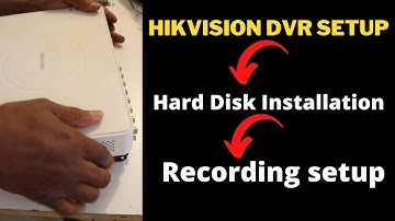 Hikvision dvr hard disk installation-hikvision dvr recording setup