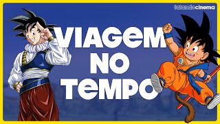 ENTENDA TUDO sobre VIAGEM NO TEMPO em Dragon Ball | Falando Cinema 29