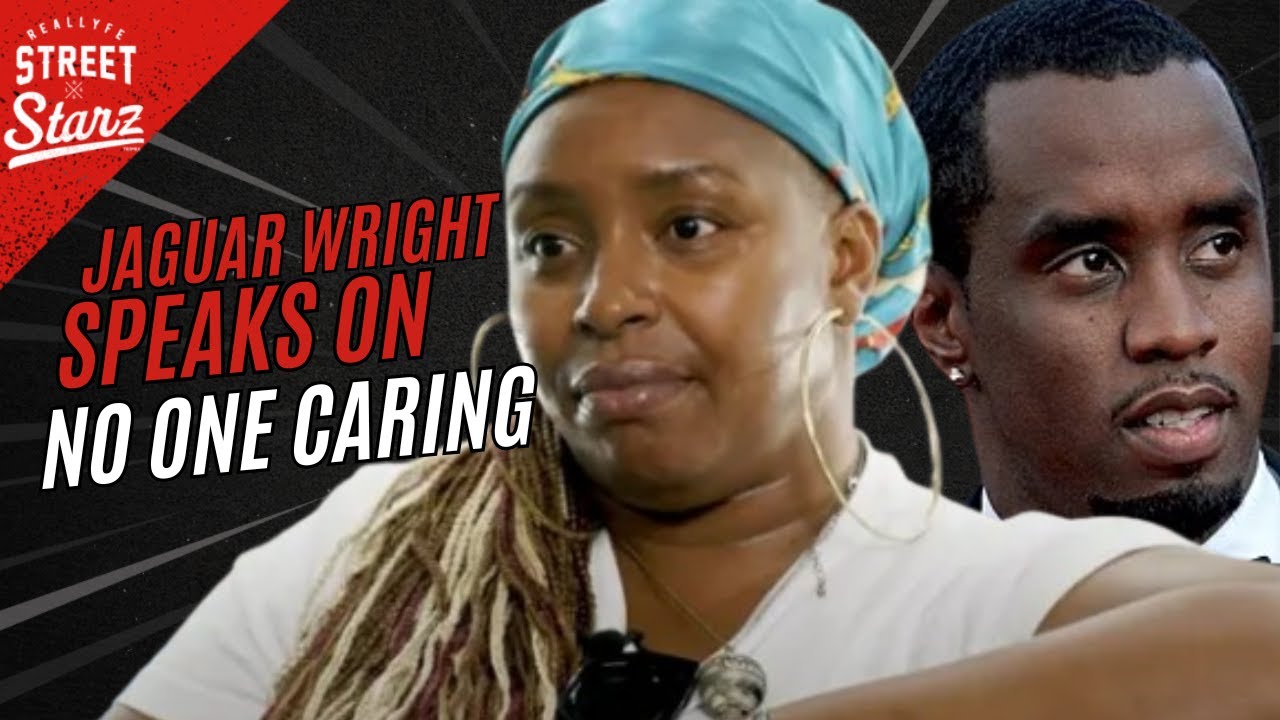 Nobody Really Cares about the Diddy case Jaguar Wright on what's important