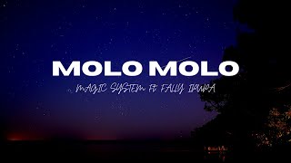 Magic System Ft. Fally Ipupa - Molo molo (Paroles)