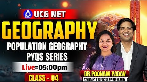 UGC NET Geography | Population Geography PYQs Series | Class - 04