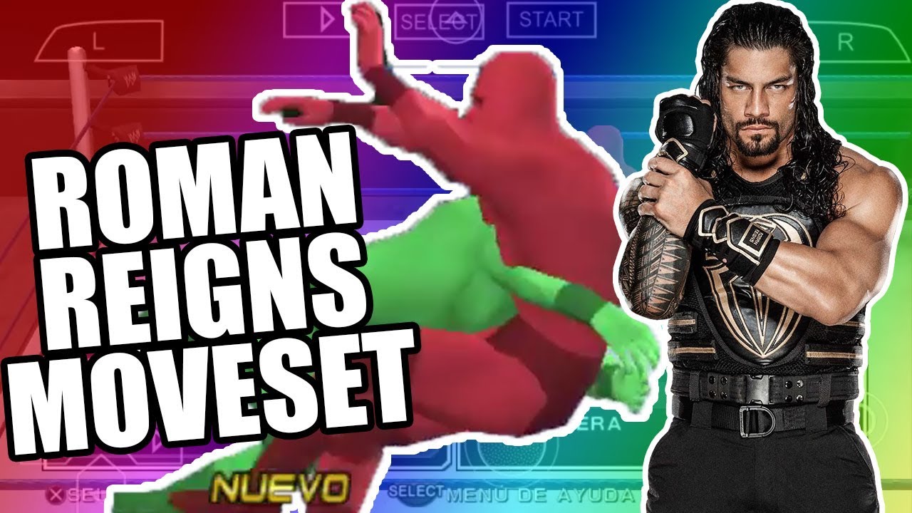 GRUPO DE MOVIMIENTOS DE ROMAN REIGNS EN SVR2011 - Moveset Roman Reigns svr 2011