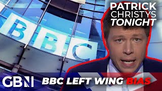 BBC's left-wing bias OUSTED? - 'They're acting as a media arm of the Labour party'