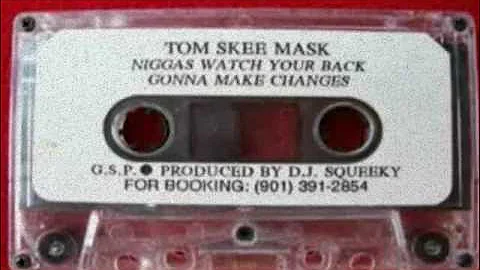 Tom Skee Mask - Niggas Watch Your Back (1994)