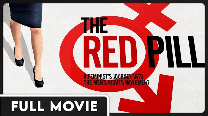 The Red Pill (1080p) FULL DOCUMENTARY - Men's Rights, Feminism, Politics