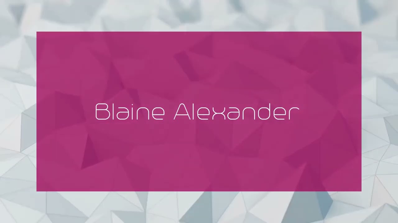 Blaine Alexander - appearance