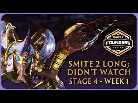 SMITE 2 Long;Didn't Watch // Stage 4 - Week 1 Playoffs