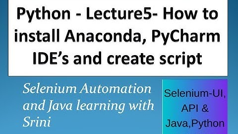 How to install Anaconda python on Windows and Pycharm on Windows