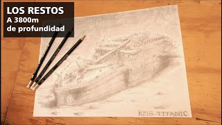 Aprende a dibujar las Restos del Titanic en el fondo del Atlántico Norte by Papel & Lápiz Dibujos 10,853 views 10 months ago 13 minutes, 17 seconds