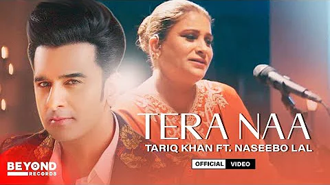 Naseebo Lal - Tera Naa | Tariq Khan | New Punjabi Song 2022 | Naseebo Lal Songs