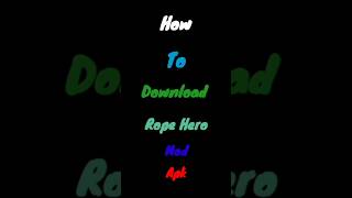 How To Download Rope Hero Mod Apk #youtubeshort #shorts screenshot 4