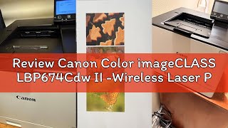 Review Canon Color imageCLASS LBP674Cdw II -Wireless Laser Printer