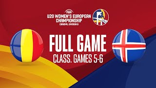 Romania v Iceland | Full Basketball Game | FIBA U20 Women's Euro Championship 2023 - Division B